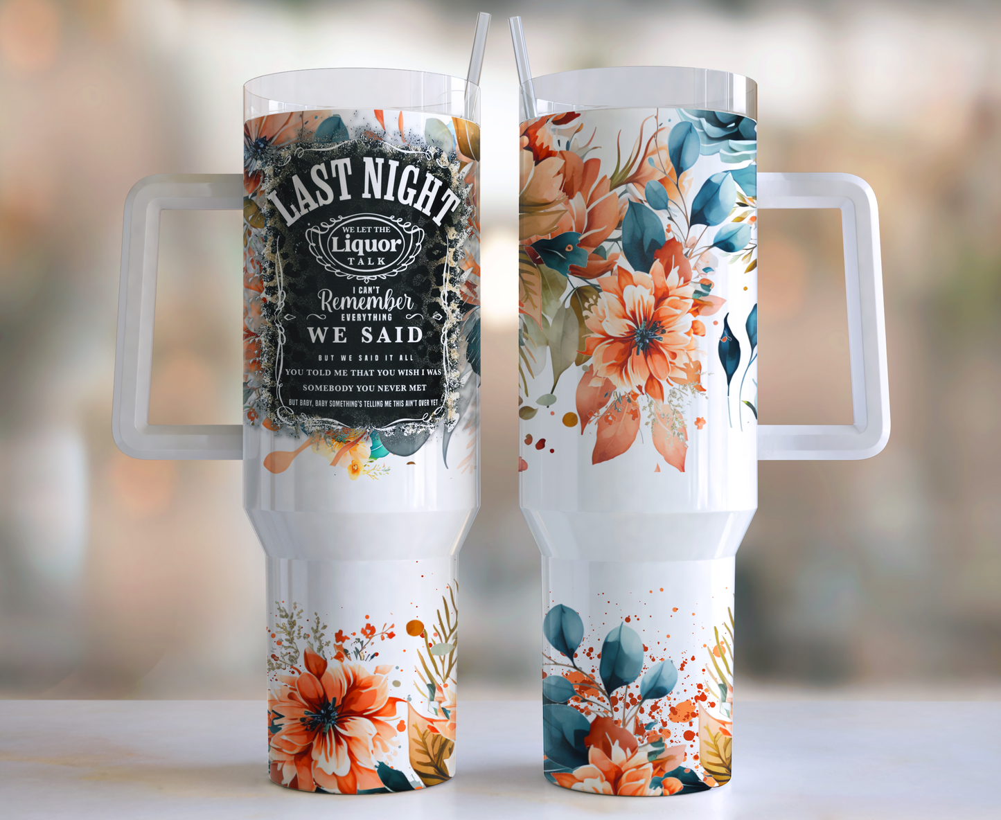 40oz Stanley Dupe - Last Night - Morgan Wallen